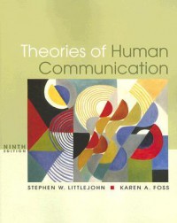 Theories of Human Communication (9th edition)