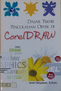 Dasar Teknis Pengolahan Objek di Corel Draw