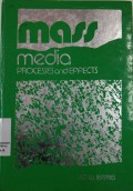 Mass Media Processes and Effects