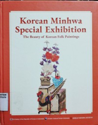 Korean Minhwa Special Exhibition (The Beauty of Korean Folk Paintings)