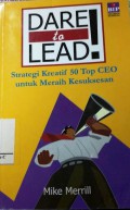 DARE to LEAD : Strategi Kreatif 50 Top CEo untuk Merain Kesuksesan