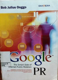 Google Public Relations : The Smart Side of Internet Public Relation