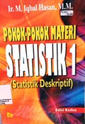 Pokok Pokok Materi Statistik 1 : Statistik Deskriptif (Edisi Kedua)