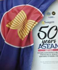 50 Years ASEAN 1967-2017