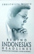 Behind Indonesia Headlines