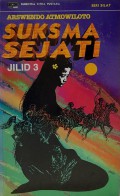 Suksma Sejati ( Jilid 3 )