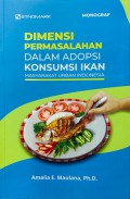 Dimensi Permasalahan dalam Adopsi Konsumsi Ikan Masyarakat Urban Indonesia