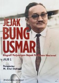 Jejak Bung Usmar : Biografi Perjuangan Bapak Perfilman Nasional