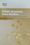 Public Relations Case Studies : 24 Award-Winning PR & Communications Cases in China