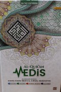 Al-Quran Medis : Dilengkapai dengan hadist-hadist medis dan jurnal kesehatan