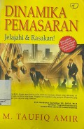 Dinamika Pemasaran :Jelajahi & Rasakan