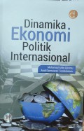 Dinamika Ekonomi Politik Internasional