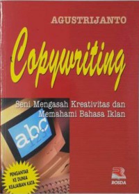 Copywriting : Seni Mengasah Kreativitas dan Memahami  Bahasa iklan