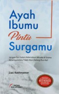 Ayah Ibumu Pintu Surgamu