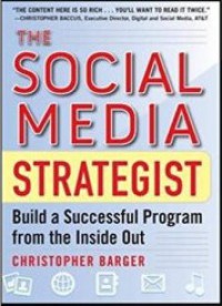 The Social Media Strategist : Build a Successfull Program From The Inside Out