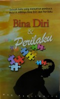 Bina Diri & Perilaku