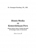 Bisnis Media VS Kemerdekaan Pers