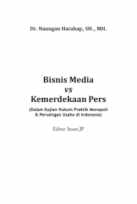 Bisnis Media VS Kemerdekaan Pers