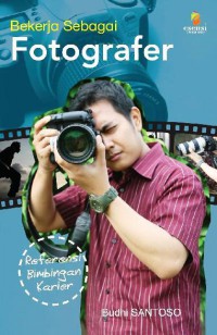 Bekerja sebagai Fotografer