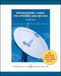Broadcasting, Cable, The Internet, And Beyond