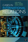 Cases In International Relations : Pathways to Conflict and Cooperation