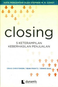 Closing : 5 Keterampilan Keberhasilan Penjualan