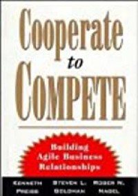 Cooporate to Compete: Bulding Agile Business Relationships