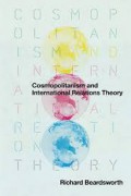 Cosmopolitanism and International Relations Theory