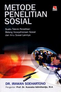 Metode Penelitian Sosial : Suatu Teknik Penelitian Bidang Kesejahteraan Sosial dan Ilmu Sosial Lainnya