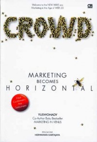 Crowd: Marketing Becomes Horizontal