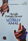 Meraih Pahala Besar Dengan Sedikit Amal