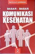 Dasar-dasar Komunikasi Kesehatan