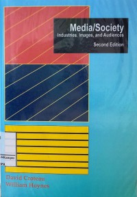 Media/  Society : Industries,Images, and Audiences (Second Ed)