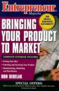 Entrepreneur Magazine : Bringing Your Product to  Market