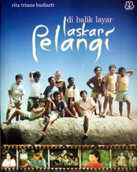 Di Balik Layar Laskar Pelangi