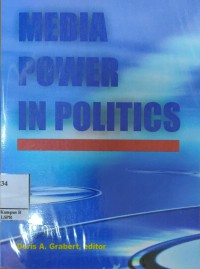 Media Power in Politics