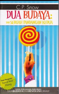 Dua Budaya dan Sebuah Pandangan Kedua