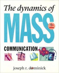 The Dynamics of Mass Communication (4th ed)