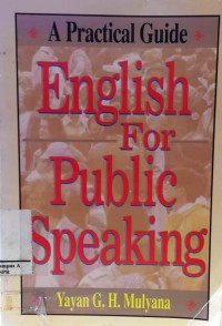 A Practical Guide: English For Public Speaking