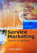 Service Marketing : Esensi dan Aplikasi