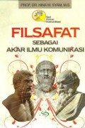 Filsafat sebagai Akar Ilmu Komunikasi