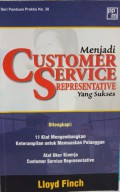 Menjadi Customer Service Representative Yang Sukses