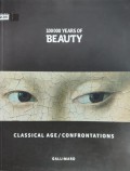 100 Years of Beauty : Classical Age/Confrontations