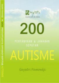 200 Pertanyaan & Jawaban Seputar AUTISME