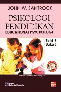 Psikologi pendidikan : educational psychology  ( Edisi 3) (buku 2)