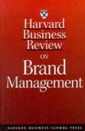 Harvard Business Review on Brand Management