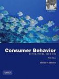 Consumer Behavior : Buying, Having, and Being