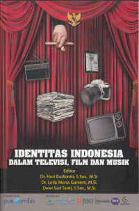 Identitas Indonesia Dalam Televisi, film dan Musik