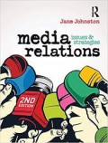 Media Relations : Issues and strategies