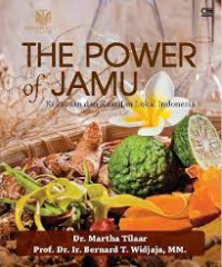 The Power of Jamu : Kekayaan dan Kearifan Lokal